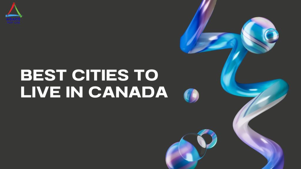 Best cities to live in Canada